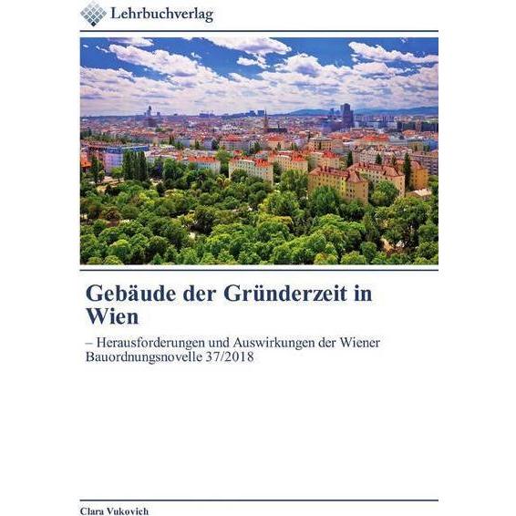 Gebäude der Gründerzeit in Wien, Fachbücher von Clara Vukovich