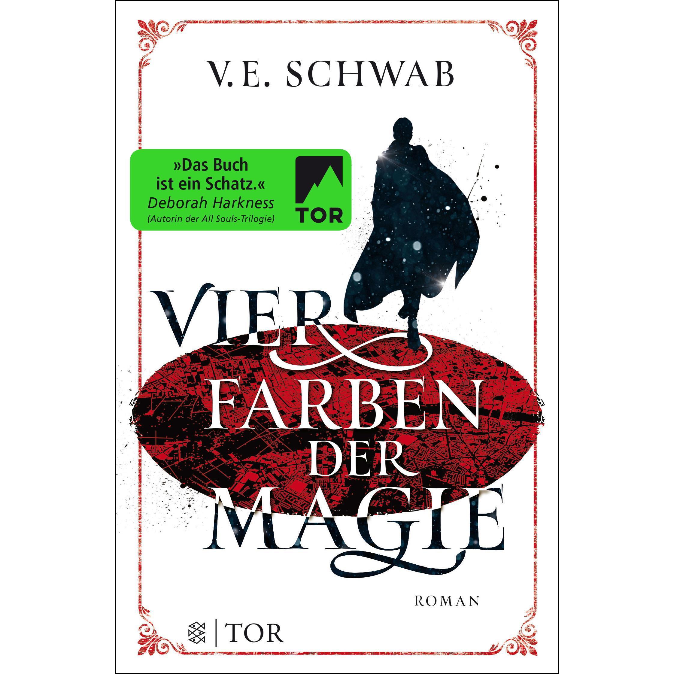 Vier Farben der Magie, Belletristik von V. E. Schwab, Petra Huber