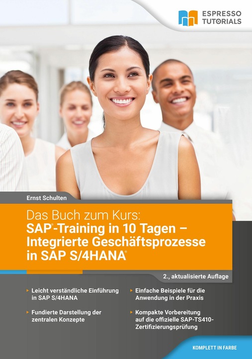 Image du produit Espresso Tutorials Das Buch zum Kurs: SAP-Training in 10 Tagen - Integrierte Geschäftsprozesse in SAP S/4HANA - 2. (Allemand, Ernst, Schulten, 2024)