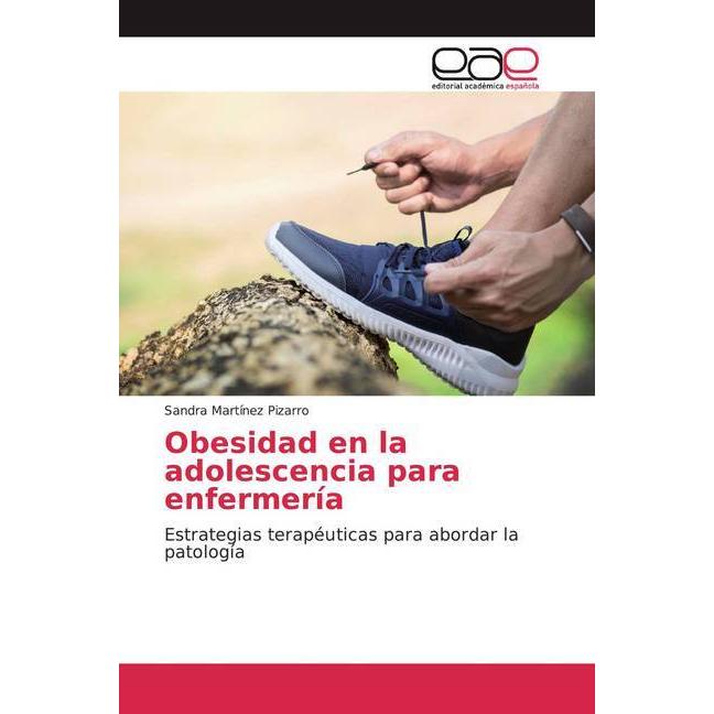 Obesidad en la adolescencia para enfermería, Fachbücher von Sandra Martínez Pizarro