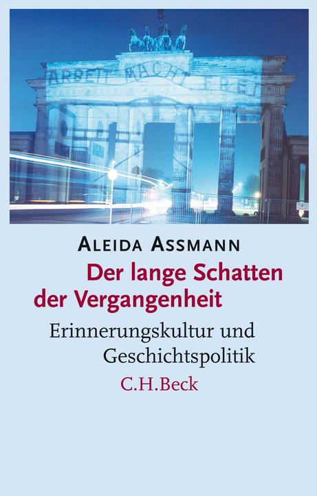 Produktbild Der lange Schatten der Vergangenheit (Deutsch, Aleida Assmann, 2018)