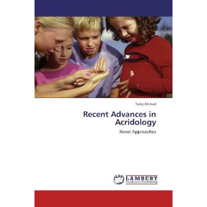 Recent Advances in Acridology, Fachbücher von Tariq Ahmad