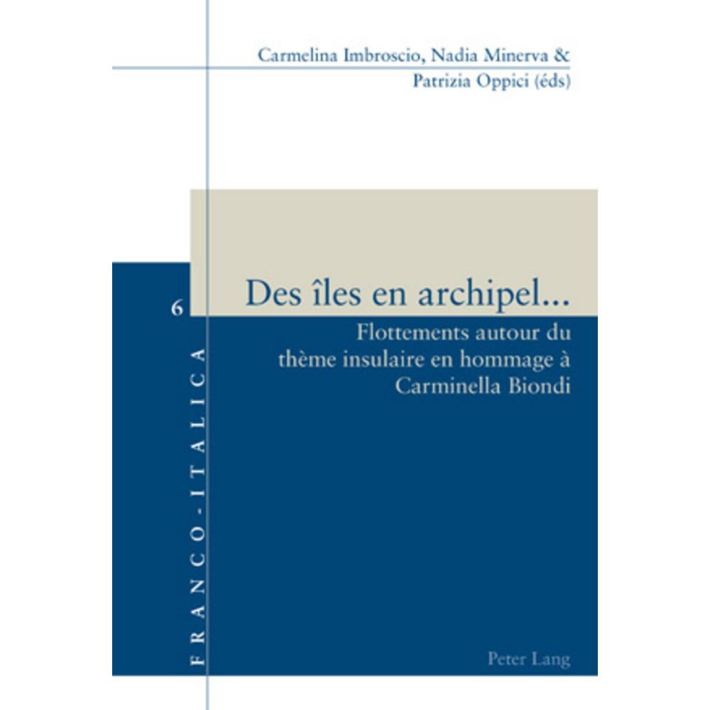Des îles en archipel..., Fachbücher von Patrizia Oppici, Carmelina Imbroscio, Nadia Minerva