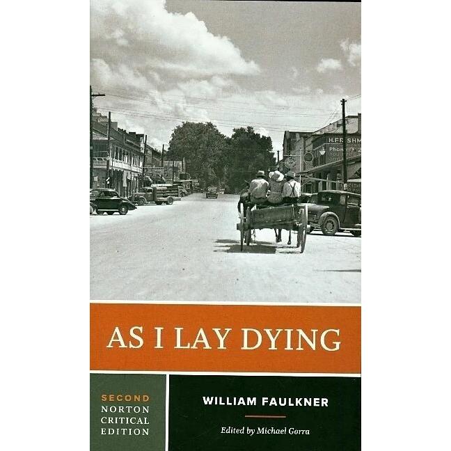 Faulkner:As I Lay Dying - A Norton Crit, Fachbücher von Michael Gorra, William Faulkner