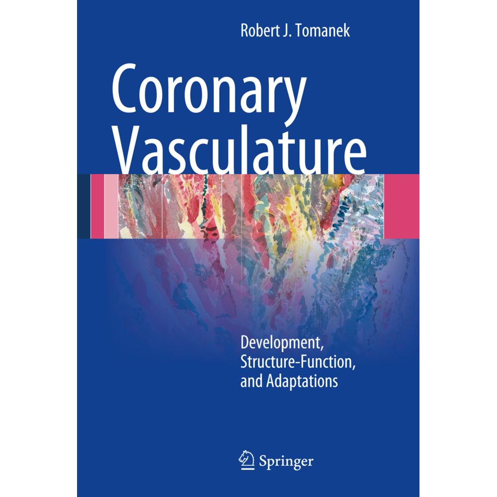 Thumbnail - Coronary Vasculature, Fachbücher von Robert J. Tomanek