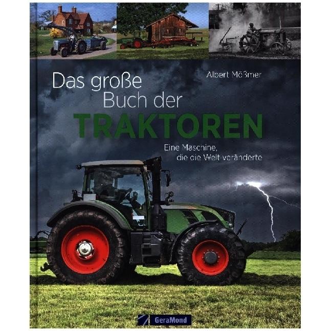 Das grosse Buch der Traktoren, Ratgeber von Albert Mößmer