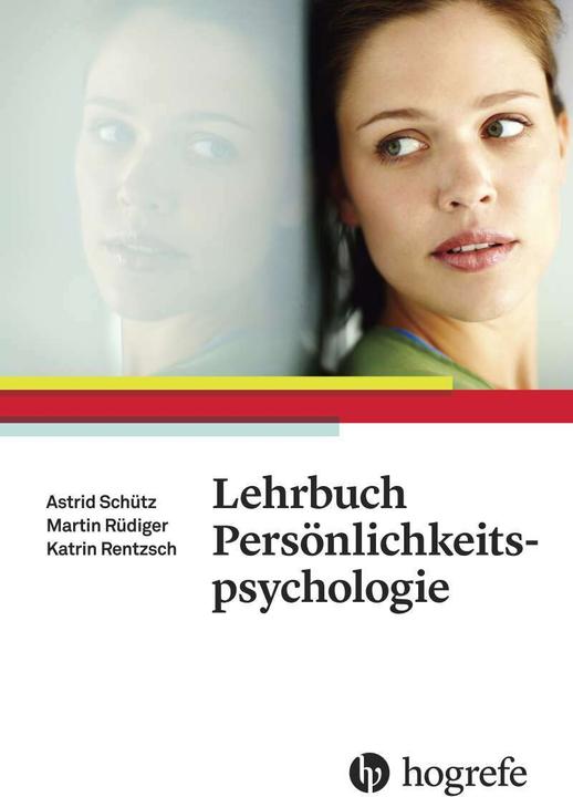 Produktbild Lehrbuch Persönlichkeitspsychologie (Deutsch, Astrid Schütz, 2016)