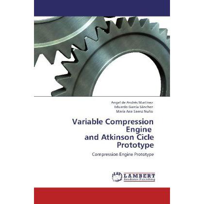 Variable Compression Engine and Atkinson Cicle Prototype, Ratgeber