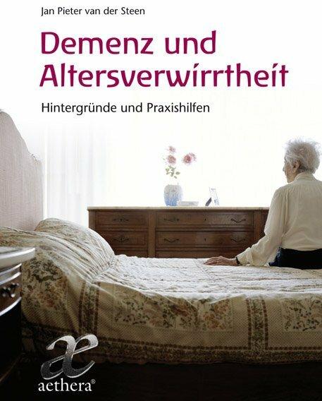 Produktbild Demenz und Altersverwirrtheit (Deutsch, Jan Pieter van der Steen, 2012)