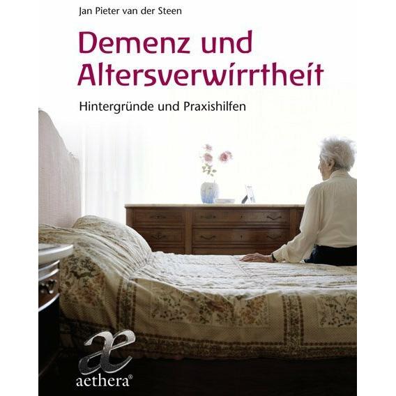 Demenz und Altersverwirrtheit, Ratgeber von Jan Pieter van der Steen