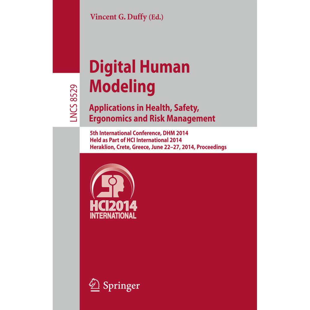 Thumbnail - Digital Human Modeling. Applications in Health, Safety, Ergonomics and Risk Management, Fachbücher von Vincent G. Duffy