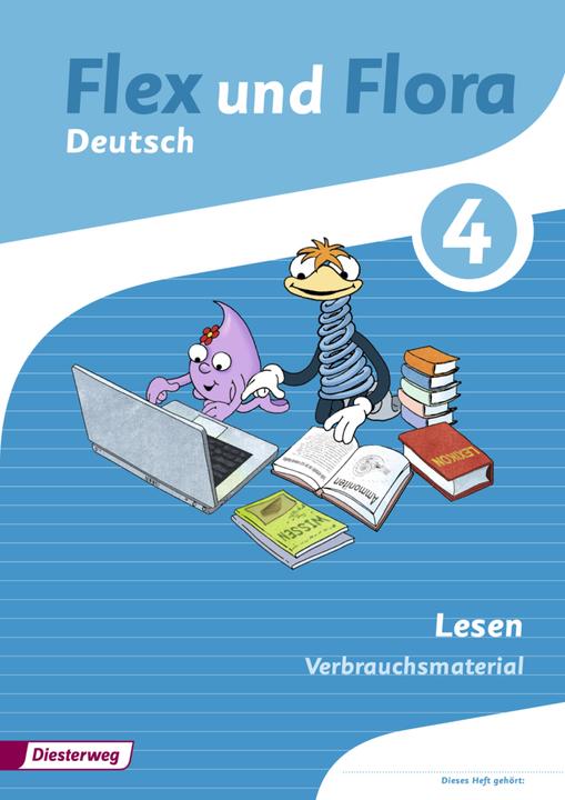 Produktbild Flex und Flora 4. Deutsch. Lesen. Heft. Verbrauchsmaterial (Deutsch, Tanja Holtz, 2015)