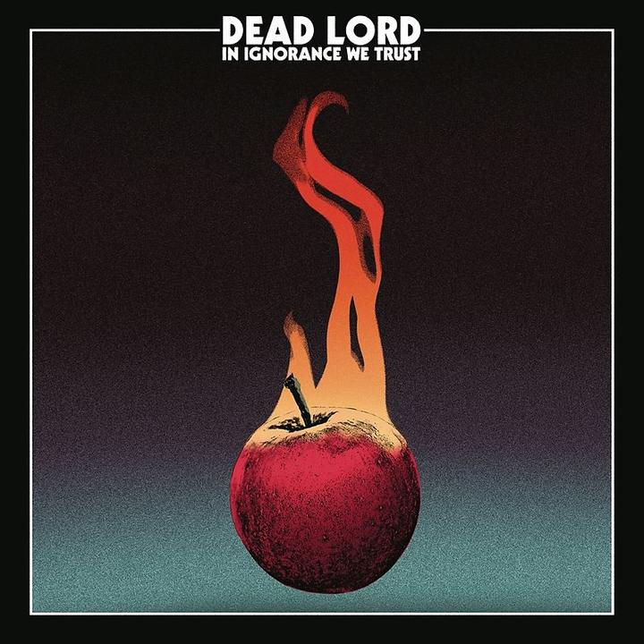 Produktbild In Ignorance We Trust (Dead Lord)
