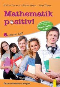 Produktbild Mathematik positiv! 6. Klasse (Deutsch, Helga Wagner, HR Günther Wagner, 2017)