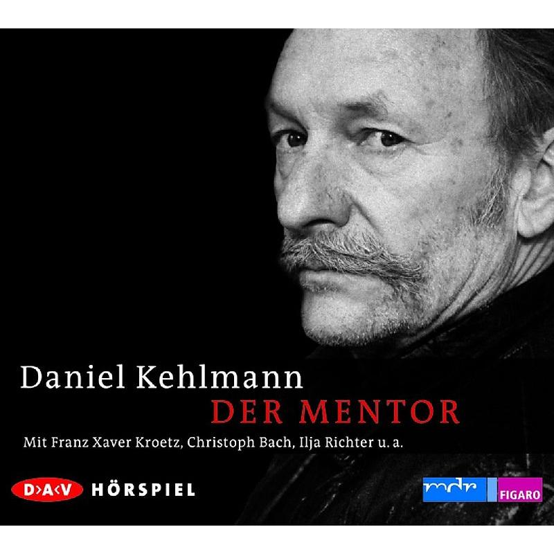 Der Mentor, Hörbücher von Daniel Kehlmann