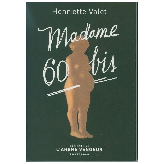 Valet:Madame 60 bis, Belletristik von Henriette Valet