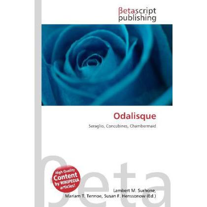 Thumbnail - Odalisque, Fachbücher von Lambert M. Surhone, Miriam T. Timpledon, Susan F. Marseken