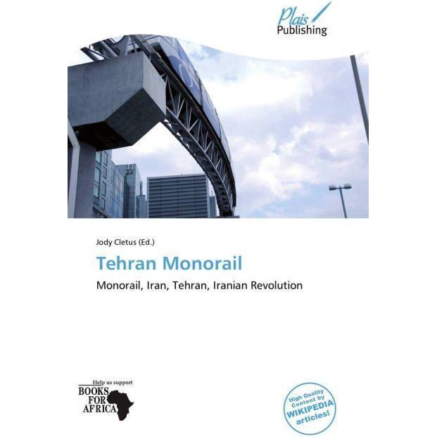 Tehran Monorail, Ratgeber