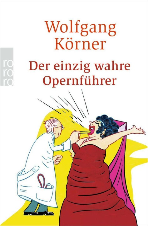 Produktbild Der einzig wahre Opernführer