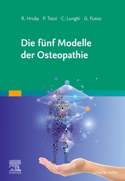 Produktbild Die fünf Modelle der Osteopathie (Deutsch)