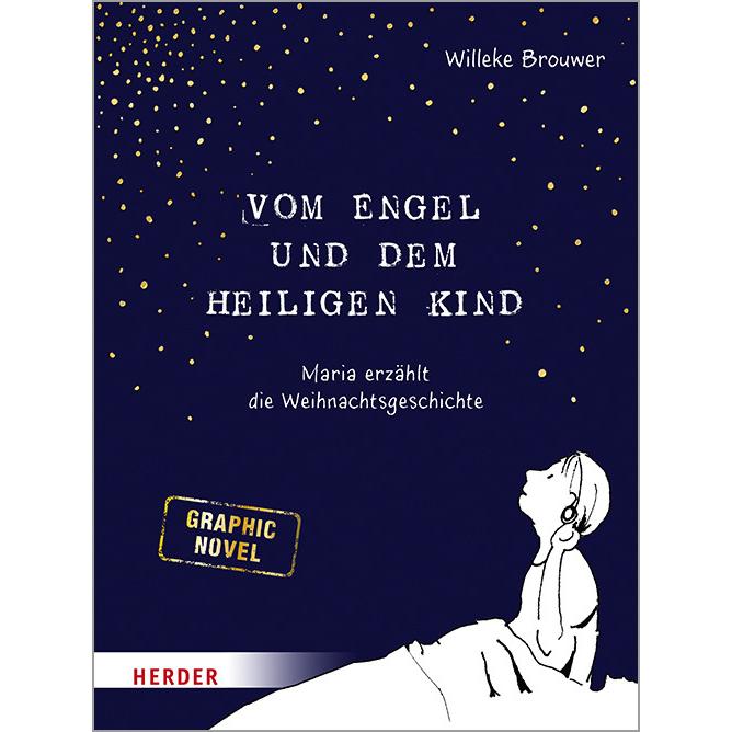 Vom Engel und dem heiligen Kind, Kinderbücher von Willeke Brouwer