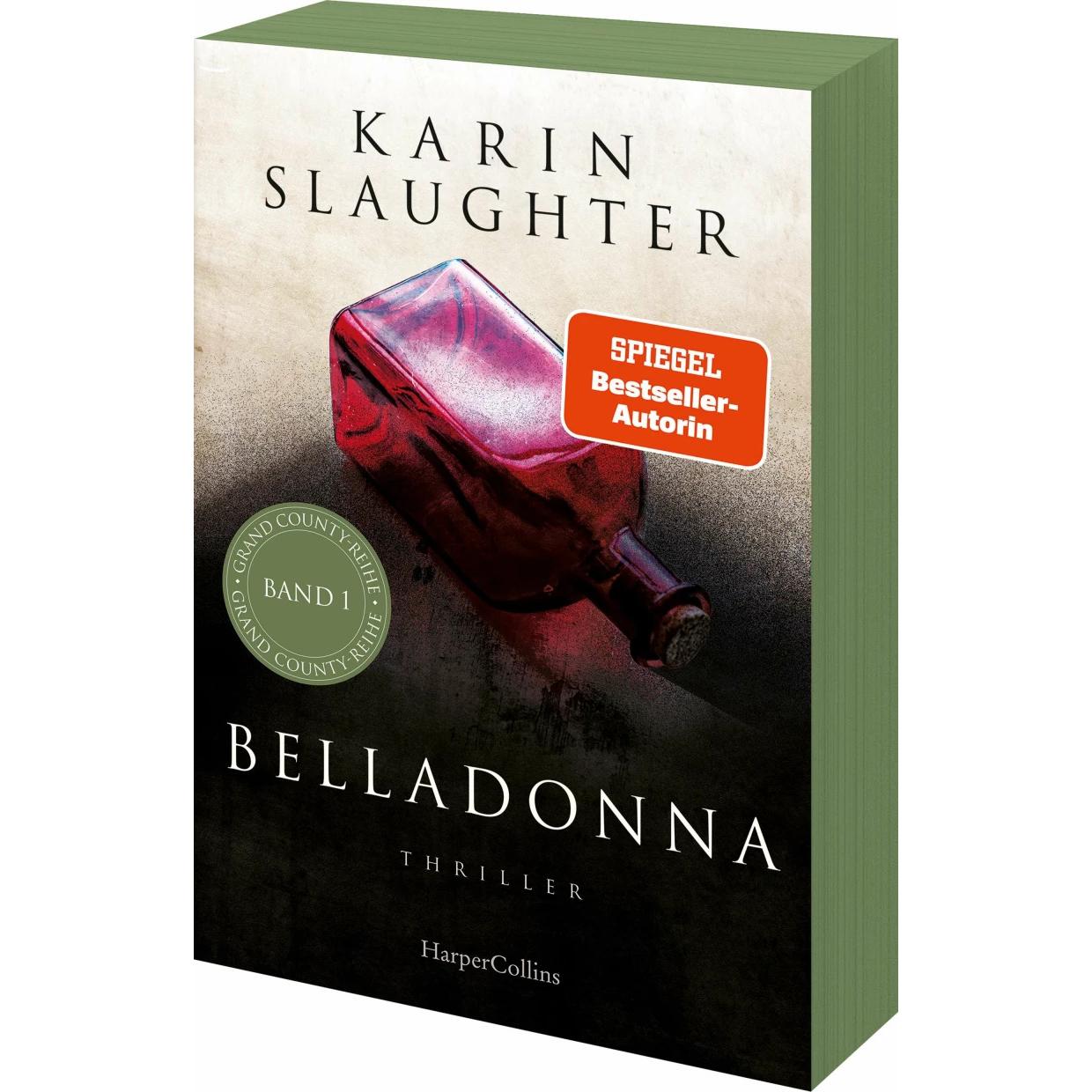 Belladonna, Belletristik von Teja Schwaner, Karin Slaughter