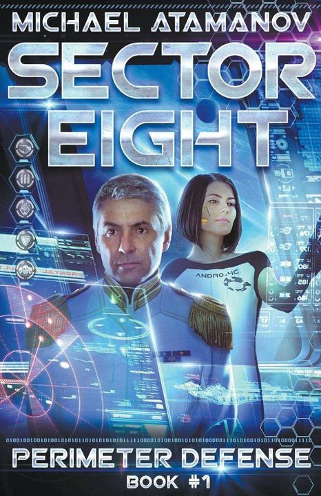 Image du produit Sector Eight (Perimeter Defence (Anglais, Michael Atamanov, 2018)