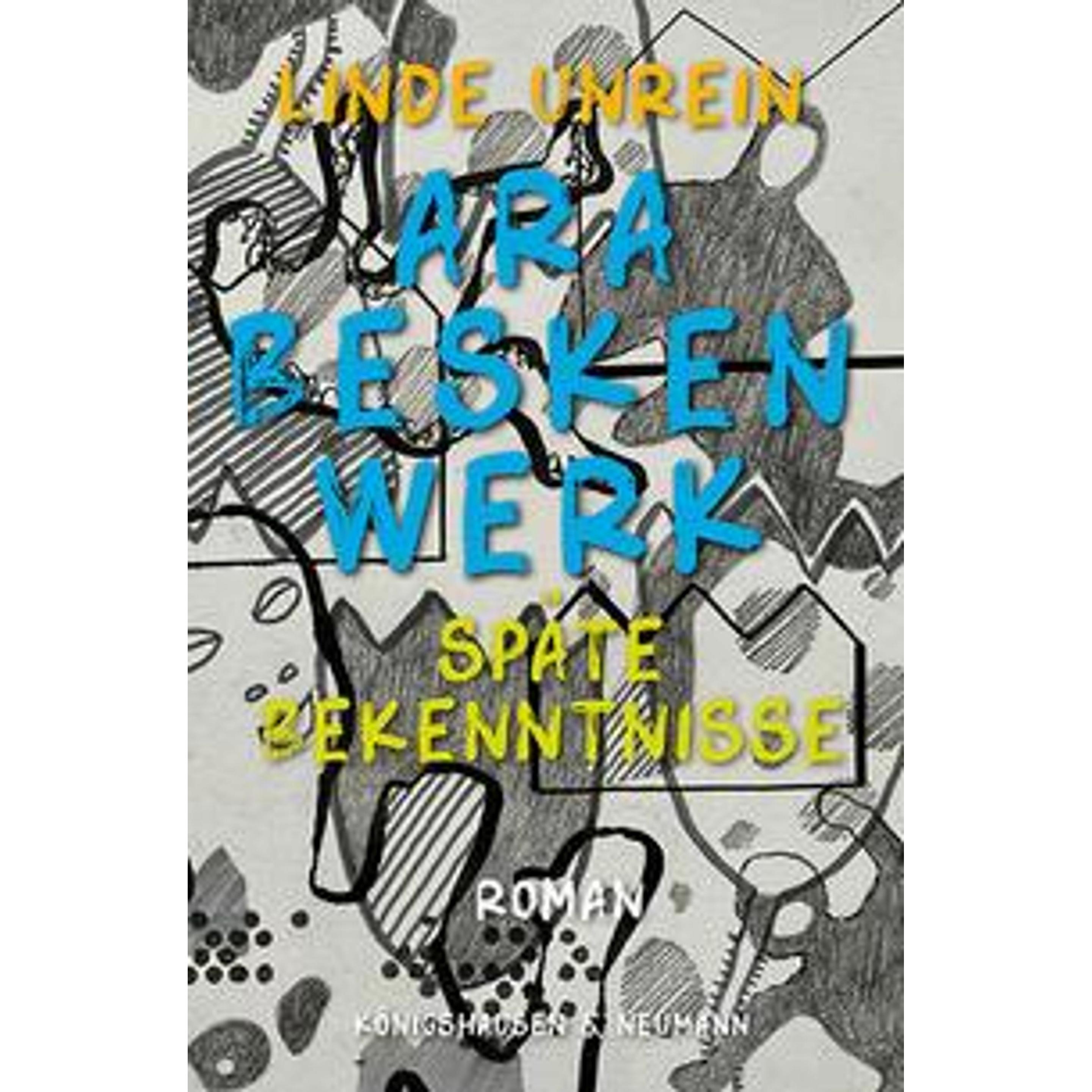 Arabeskenwerk, Belletristik von Linde Unrein