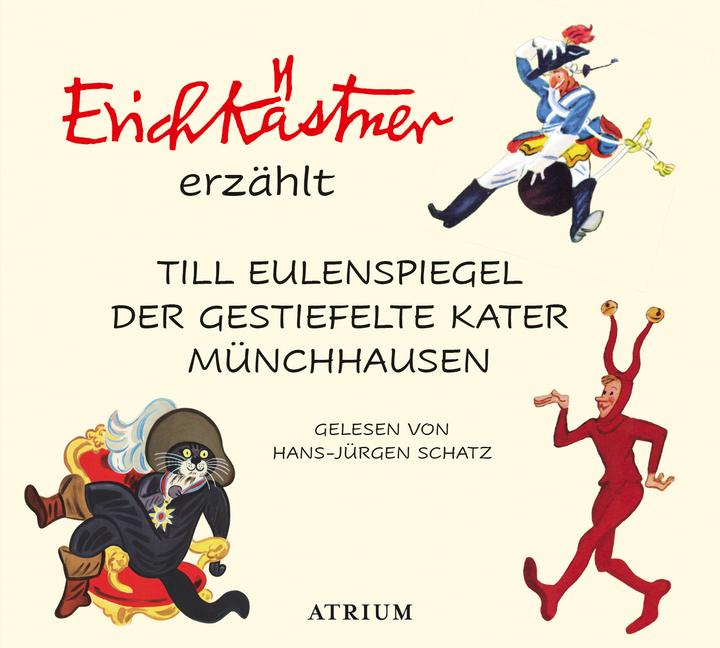 Produktbild Erich Kästner erzählt: Till Eulenspiegel, Der gestiefelte Kater, Münchhausen, 3 Audio-CD (Erich Kästner, Deutsch)