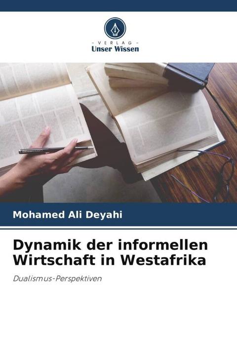 Produktbild Dynamik der informellen Wirtschaft in Westafrika (Deutsch, Mohamed Ali Deyahi, 2023)