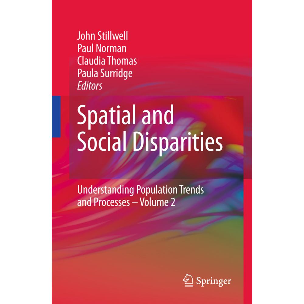 Spatial and Social Disparities, Fachbücher von Paul Norman, John Stillwell, Paula Surridge, Claudia Thomas