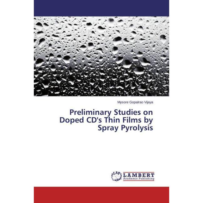 Preliminary Studies on Doped CD's Thin Films by Spray Pyrolysis, Fachbücher