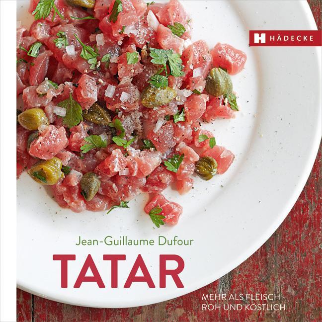 Tatar, Ratgeber von Jean-Guillaume Dufour