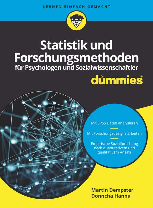 Produktbild Statistik und Forschungsmethoden für Psychologen und Sozialwissenschaftler für Dummies (Deutsch, Donncha Hanna, Martin Dempster, 2019)
