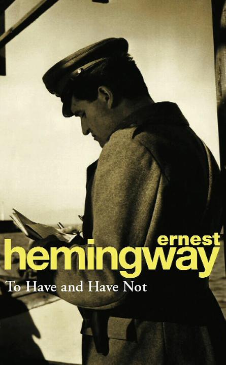 Produktbild To Have and Have Not (Englisch, Ernest Hemingway, 2004)