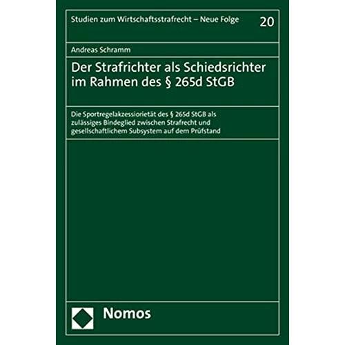 Die Sportregelakzessorietät des § 265d StGB, Fachbücher von Andreas Schramm