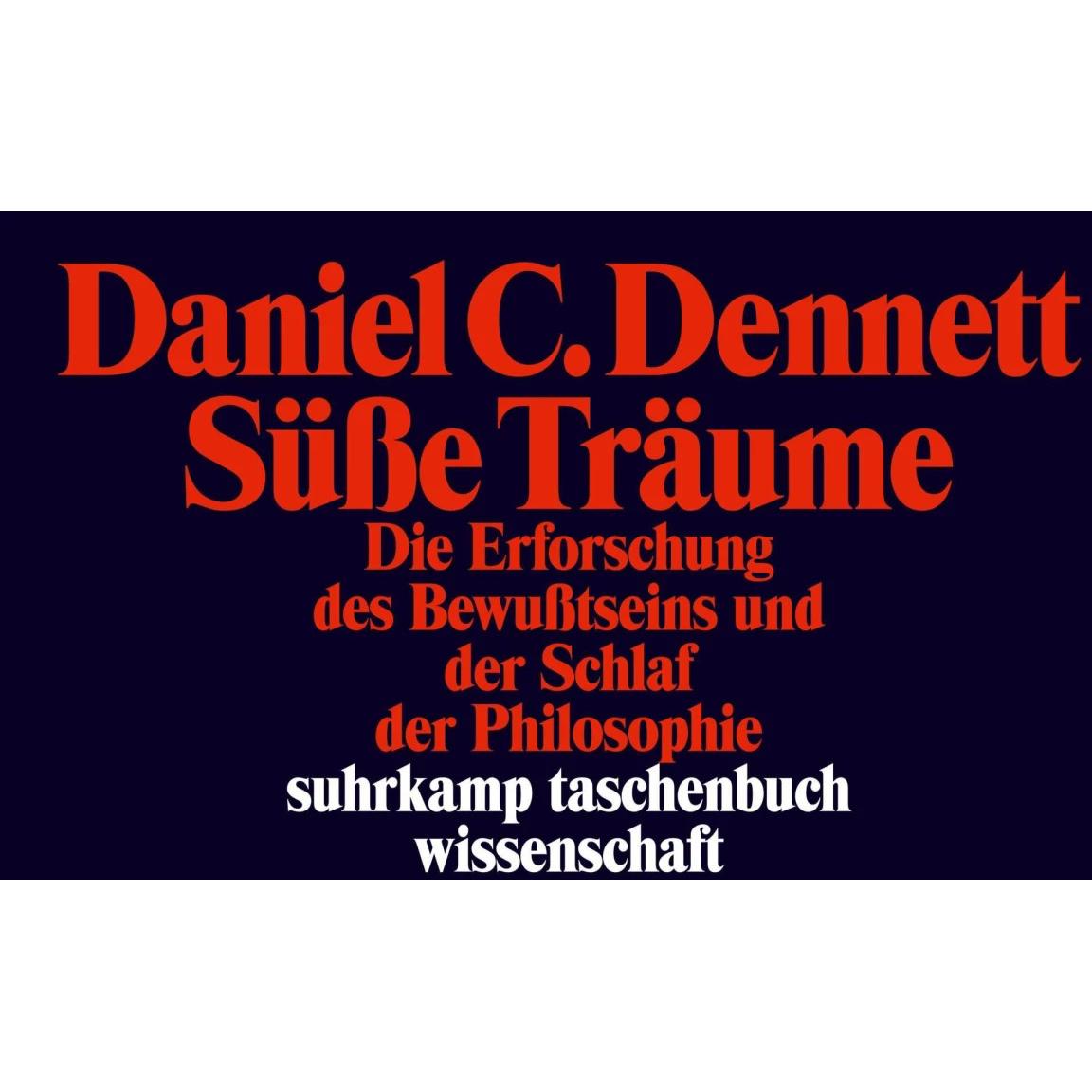 Thumbnail - Süsse Träume, Fachbücher von Daniel C. Dennett, Gerson Reuter
