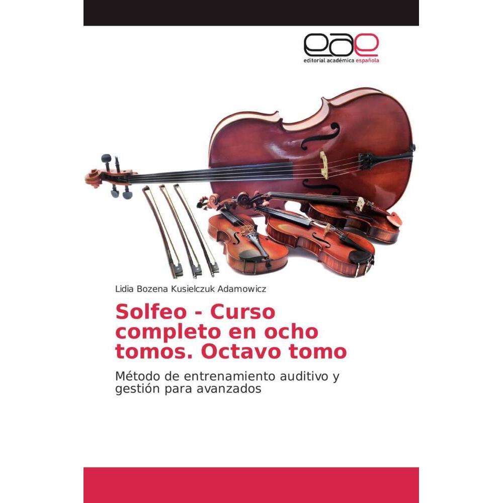 Solfeo - Curso completo en ocho tomos. Octavo tomo, Fachbücher