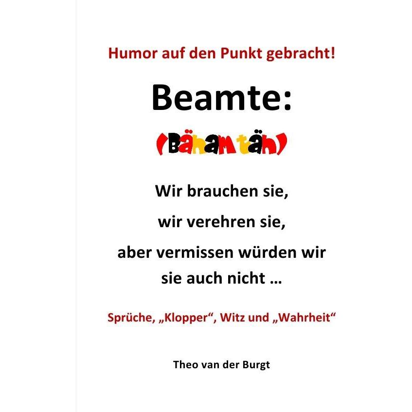 epubli van der Burgt, T: Humor auf den Punkte gebracht - Beamte (Theo van der Burgt, Deutsch), Sonstige Literatur