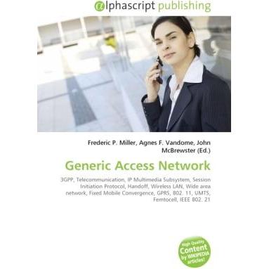 Generic Access Network, Fachbücher von Agnes F. Vandome, Frederic P. Miller, John McBrewster