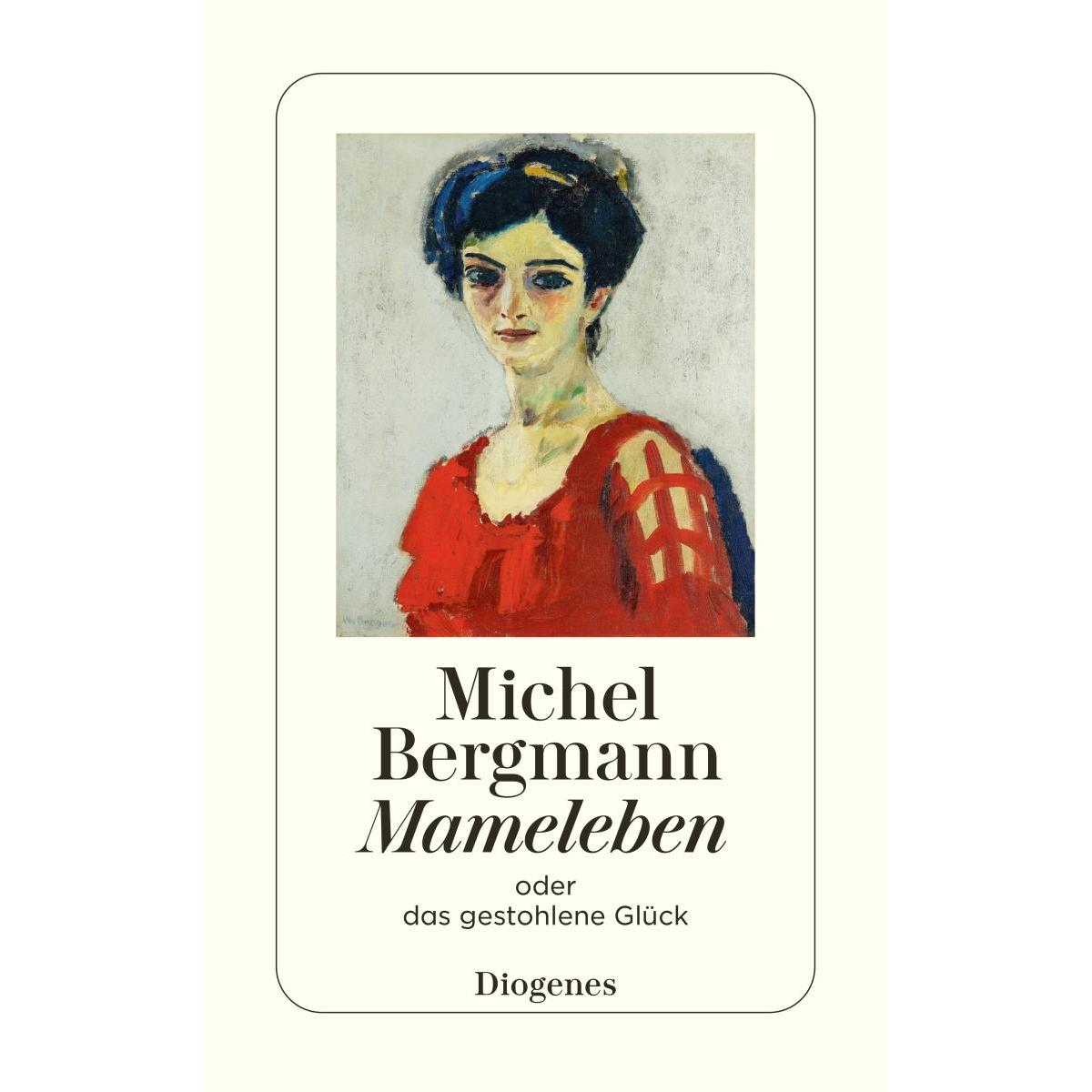 Mameleben, Belletristik von Michel Bergmann