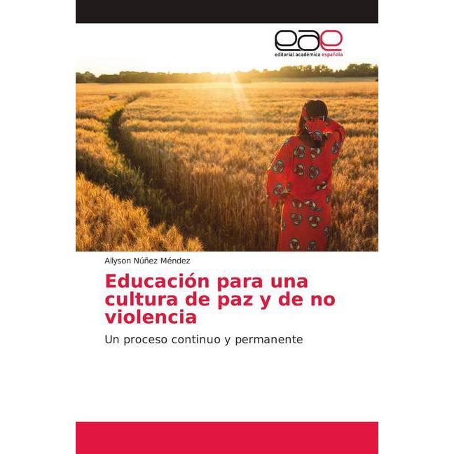 Núñez Méndez:Educación para una cultura, Sachbücher von Allyson Núñez Méndez
