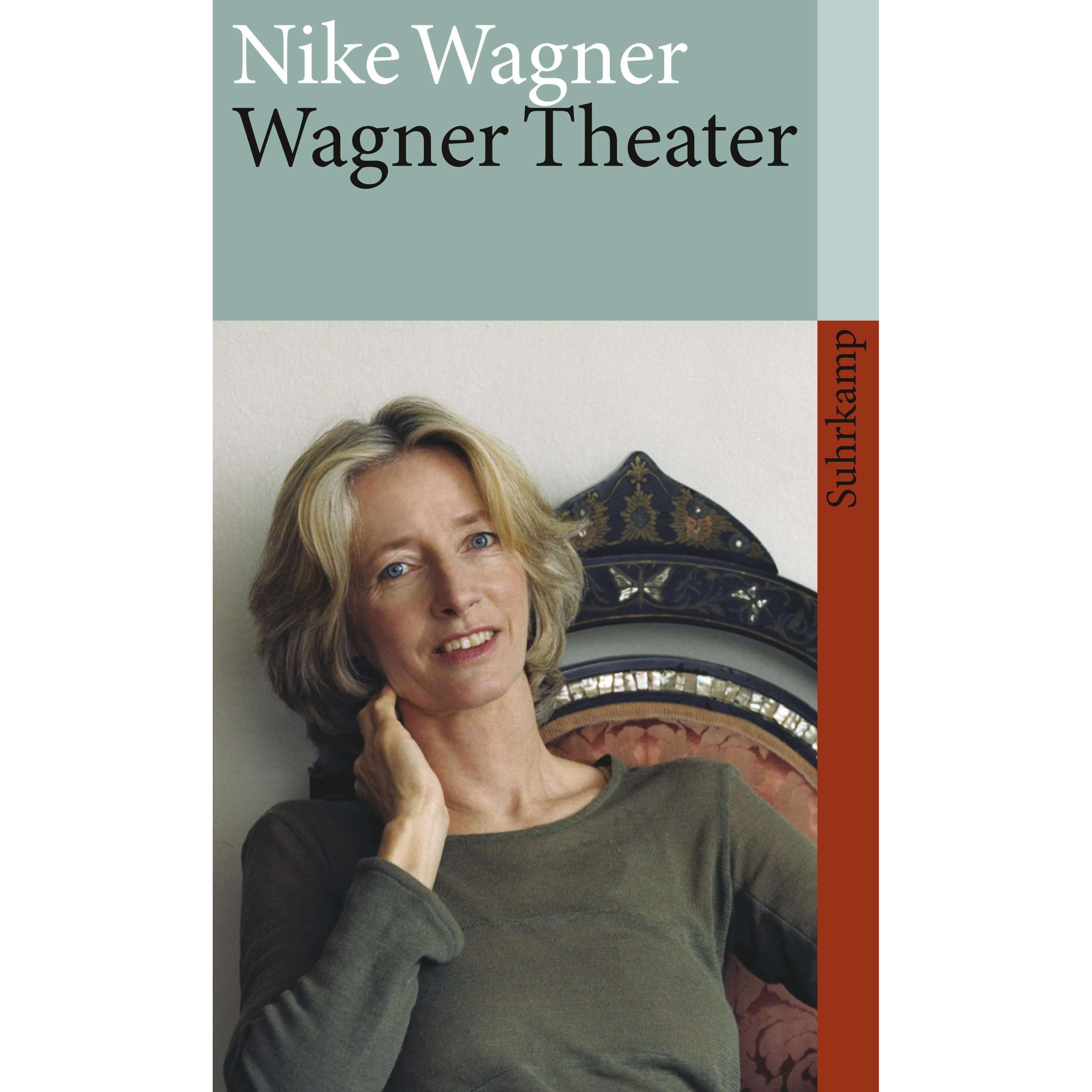 Wagner Theater, Sachbücher von Nike Wagner