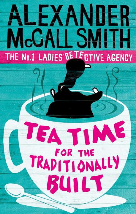 Produktbild Tea Time For the Traditionally Built (Englisch, Alexander McCall Smith, 2012)