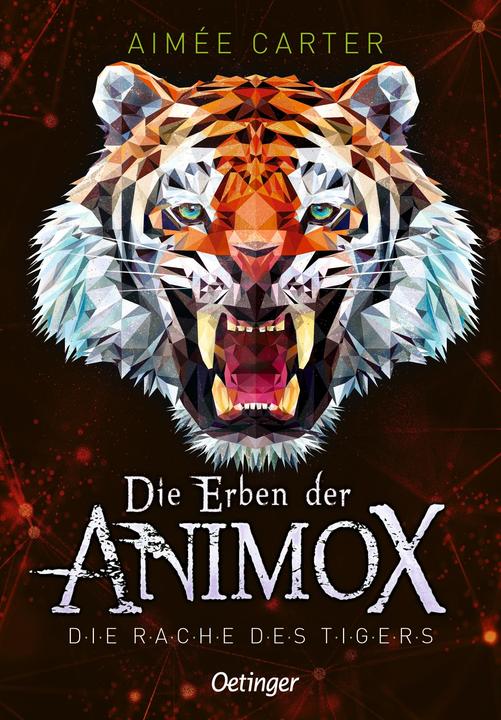 Les héritiers d'Animox 5. La vengeance du tigre (Aimée Carter, Allemand)