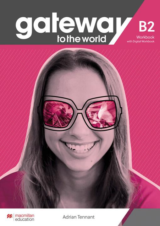 Gateway to the world B2. Workbook + DWB (Englisch, Adrian Tennant, 2022)